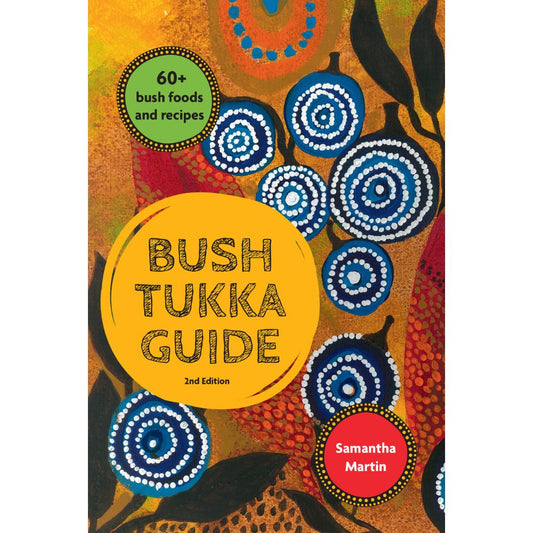 Bush Tukka Guide 2nd Edition