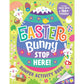 Easter Bunny Stop Here! Bumper Activity Book