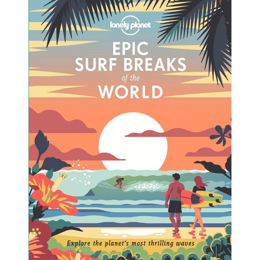 Epic Surf Breaks of the World