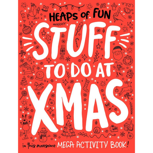 Heaps of Fun Stuff to Do at Xmas