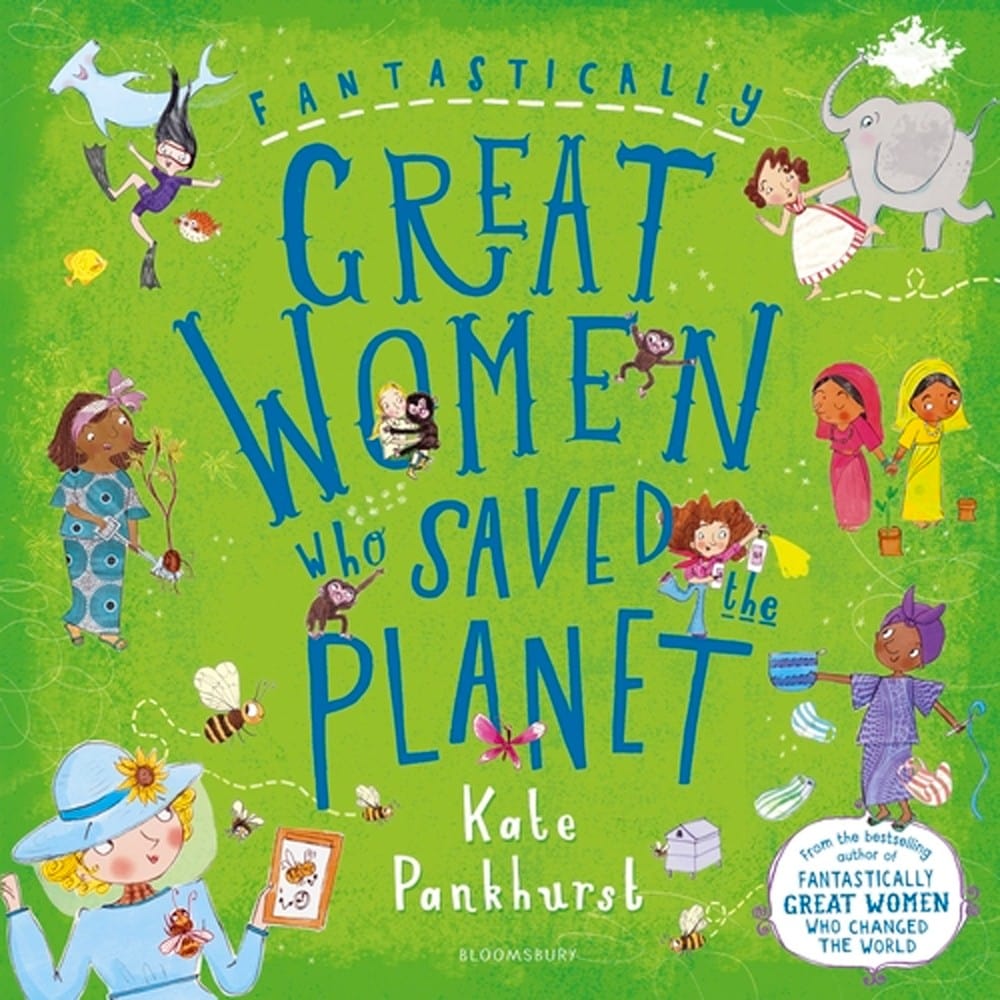 Fantastically Great Women Who Saved The Planet