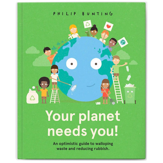 Your Planet Needs You!